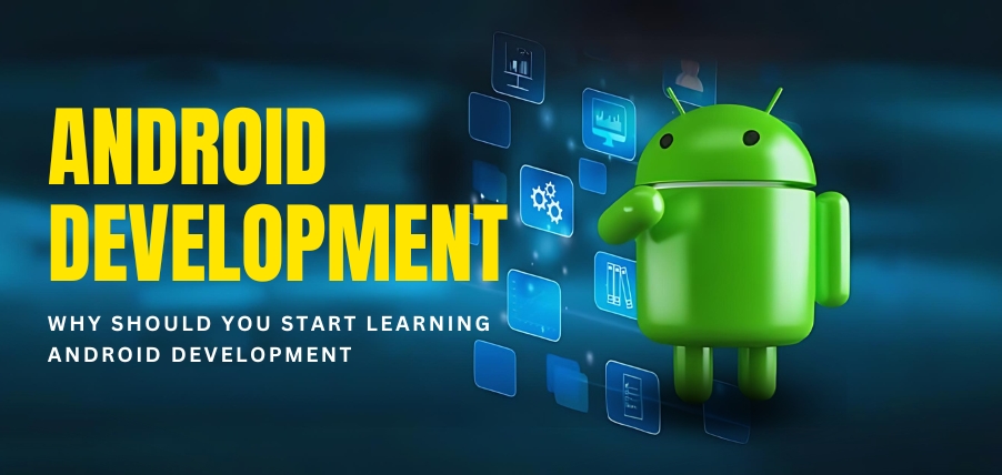 srishti campus Why Should You Start Learning Android Development? trivandrum